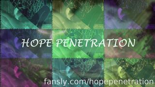 Hope Penetration Fuck My Naughty Holes Daddy