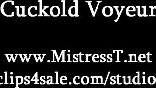 Mistress T Voyeur